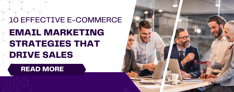 10 Best E-commerce Email Marketing Strategies to Boost Sales